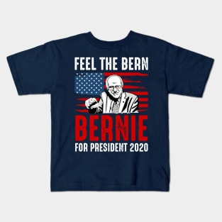 Bernie for president 2020 feel the bern Kids T-Shirt